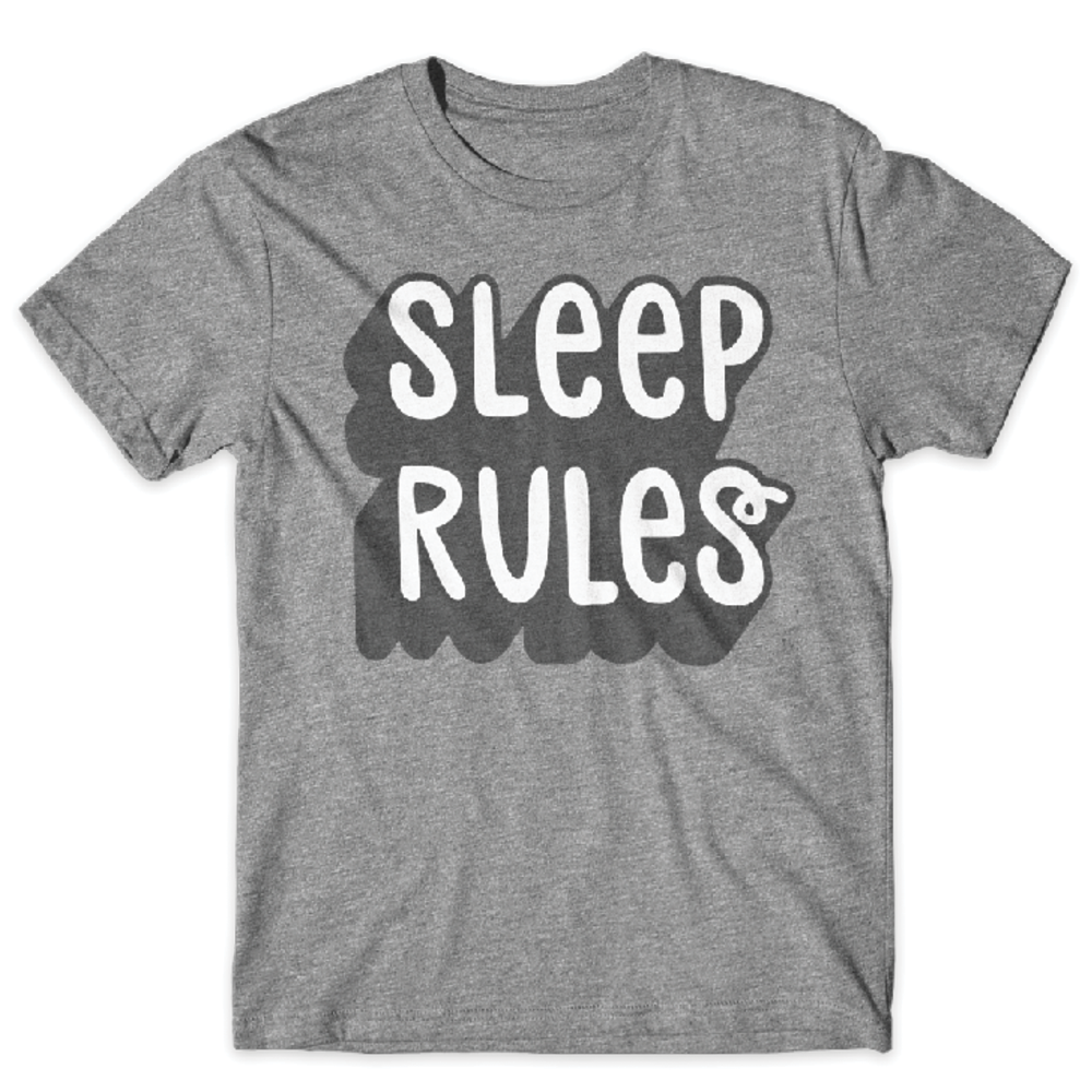 Sleep Rules T Shirt